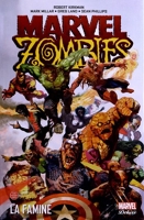 Marvel Zombies Tome 1 - La Famine