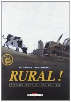 Rural ! Chronique d'une collision politique