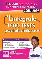 L'intégrale 1500 Tests psychotechniques - Concours IFSI, paramédicaux et sociaux - Concours 2018 et 2019 avec 10 tutos offerts