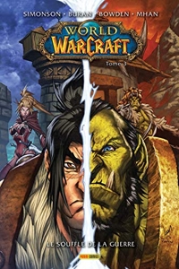 World of Warcraft comics book T03 - Le souffle de la guerre de Jon Buran