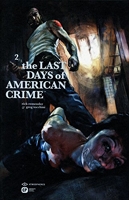 The last days of american crime - Tome 2