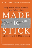 Made to Stick - Why Some Ideas Survive and Others Die