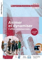 Animer et dynamiser l'offre commerciale - Livre élève - Éd. 2019