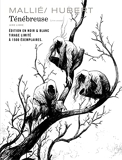 Ténébreuse - Tome 2 / Edition spéciale, Limitée (Noir et Blanc)