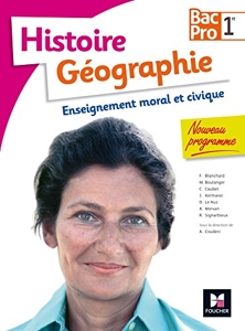 Histoire-Géographie-EMC - 1re BAC PRO d'Annie Couderc