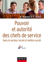 Pouvoir et autorité des chefs de service - dans le secteur social et médico-social