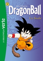 Dragon Ball Tome 9 - La Finale - Hachette Jeunesse - 11/04/2012