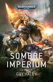 Sombre Imperium - La Trilogie