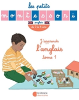 Les Petits Montessori – J’apprends l’anglais – Tome 1
