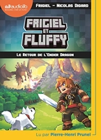 Frigiel et Fluffy 1 - Le Retour de l'Ender Dragon - Livre audio 1CD MP3