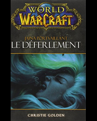 World Of Warcraft Le Deferlement