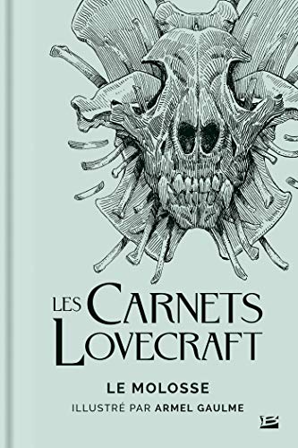 Les Carnets Lovecraft - Le Molosse de H.P. Lovecraft