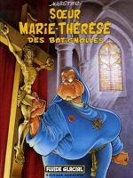 Soeur Marie-Thérèse des Batignolles - Tome 1