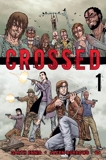 Crossed, Tome 1 - Milady - 18/03/2011