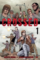 Crossed, Tome 1