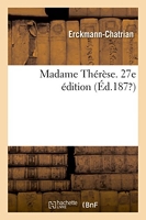 Madame Thérèse. 27e édition