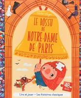 Le bossu de Notre-Dame de Paris - 48 pièces Lire et jouer - Les histoires classiques