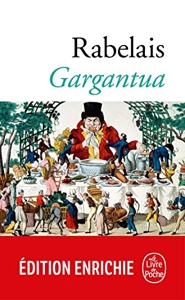 Gargantua (Classiques t. 1589) de François Rabelais