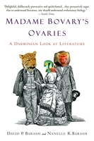 Madame Bovary's Ovaries - A Darwinian Look at Literature
