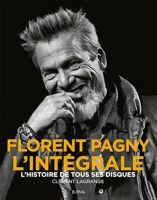 Florent Pagny - L'intégrale - L'histoire de tous ses disques