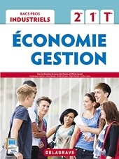 Économie - Gestion 2de, 1re, Tle Bacs Pros Industriels (2015) - Pochette élève de Dominique Audrain