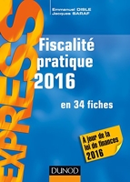 Fiscalité pratique 2016 - 21e éd. - en 34 fiches - En 34 fiches (2016)