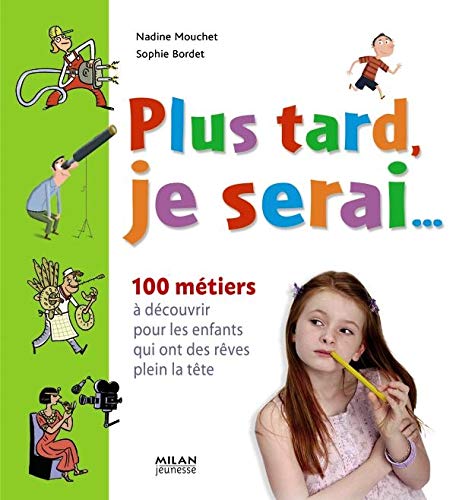 couverture de : Plus tard, je serai ...