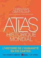 Atlas historique - L'histoire du monde en 334 cartes, Georges Duby