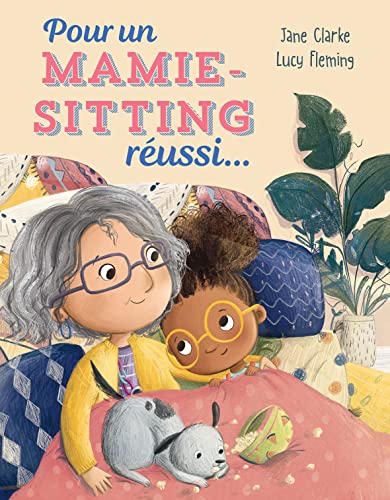 couverture de : Pour un mamie-sitting r&eacute;ussi