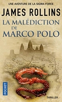 La malédiction de Marco Polo - Une aventure de la Sigma Force (3)
