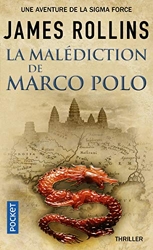 La Malédiction de Marco Polo - Une aventure de la Sigma Force (3) de James Rollins