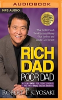 Rich Dad Poor Dad - What the Rich Teach Their Kids About Money That the Poor and Middle Class Do Not! - Brilliance Audio - 14/05/2019