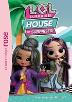 L.O.L. Surprise ! House of Surprises 05 - Une surprise de trop !