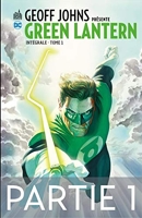 Geoff Johns présente Green Lantern - Tome 1 - Partie 1 - Format Kindle - 9,99 €