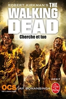 Cherche et tue (The Walking Dead, Tome 7)