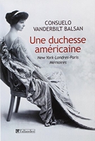 Une duchesse américaine - New York-Londres-Paris Mémoires