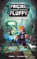 Frigiel Et Fluffy - Cycle Du Warden Tome 2 - Les Anciennes Cités
