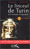 Le linceul de Turin et la tunique d'Argenteuil de André MARION ( 6 mars 2006 ) - PRESSES RENAISS (6 mars 2006)