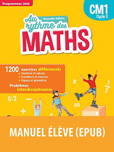 Au rythme des maths CM1 (RYTME DES MATHS) - Format Kindle - 12,99 €