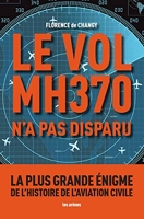 Le Vol Mh370 N'A Pas Disparu