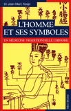 L'Homme et ses symboles en médecine traditionnelle chinoise - Format Kindle - 7,49 €