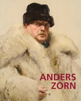 Der schwedische Impressionist Anders Zorn (1860-1920)