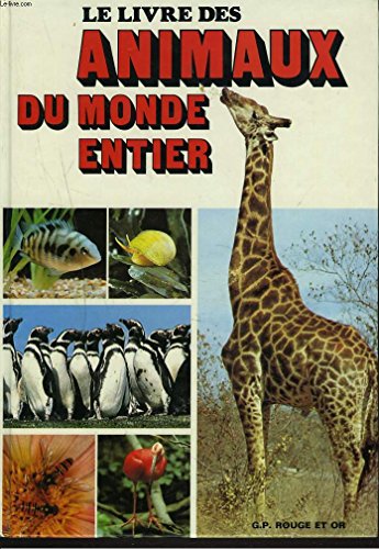 couverture de : Le livre des animaux du monde entier