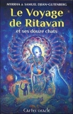 Le voyage de Ritavan et ses 12 chats - 76 Cartes Oracle Et Un Livre