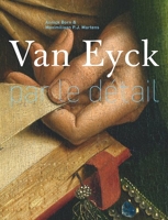 Van Eyck par le détail