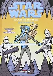 Star Wars - Clone Wars épisodes T05 - Jedi en danger ! - Les frères Fillbach