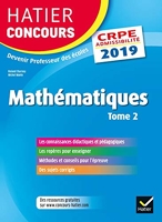 Hatier Concours CRPE 2019 - Mathématiques Tome 2 - Epreuve écrite d'admissibilité