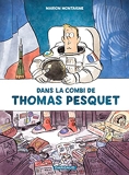 Dans la combi de Thomas Pesquet - Format Kindle - 9,99 €