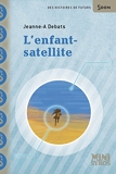 L'enfant-satellite (Mini Syros Soon) - Format Kindle - 2,99 €