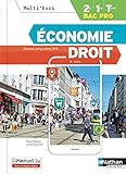 Economie Droit BAC PRO 2E/1re/Term (Multi'Exos) Livre + licence élève - 2019 - 2de/1re/Tle Bac Pro